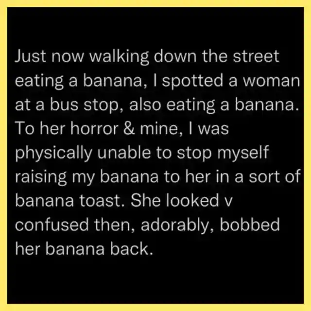 The Covert Signal For Those Who Love Bananas