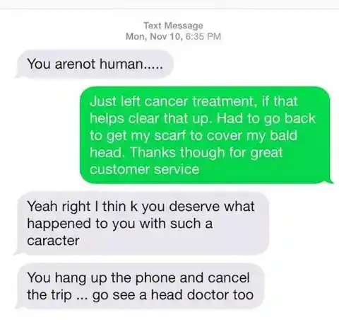 A driver tells a customer “You deserve cancer”